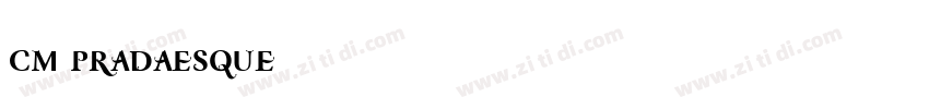 cm pradaesque字体转换